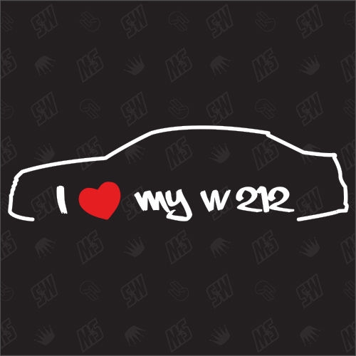 I love my Mercedes W212 - Sticker BJ 09-16