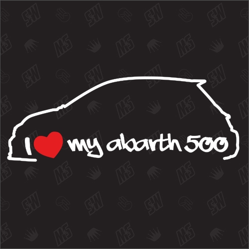 I love my Fiat 500 Abarth - Sticker ab Bj.15, Model 595