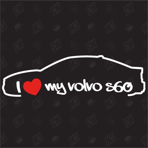 I love my S60 Limousine - Sticker kompatibel mit Volvo - Baujahr 2010