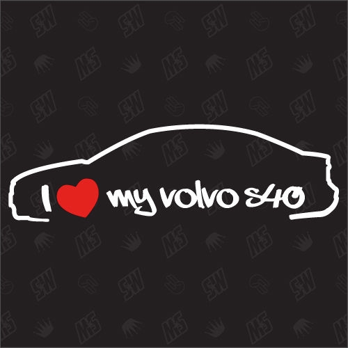 I love my S40 Limousine - Sticker kompatibel mit Volvo - Baujahr 2004 - 2012