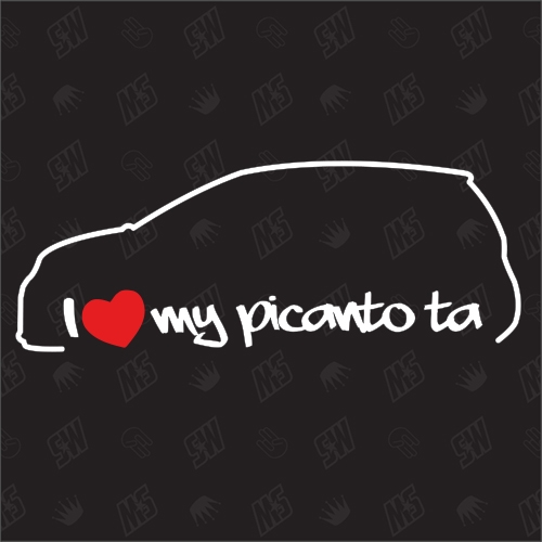 I love my Kia Picanto TA - Sticker, Bj. 11-17