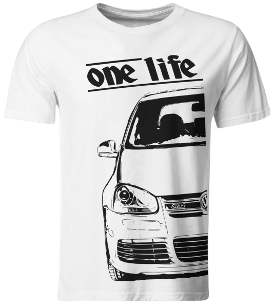 one life - T-Shirt - VW Golf 5 R32