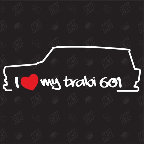 I love my Trabant 601 Kombi - Trabi Sticker