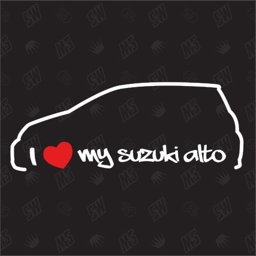 I love my Alto - Sticker kompatibel mit Suzuki - Baujahr 2009 - 2015