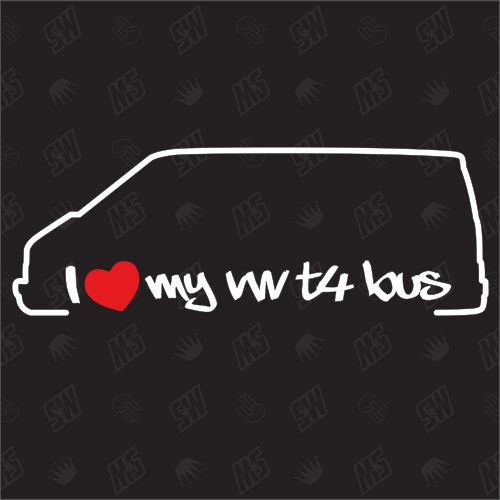 I love my T4 Bus - Sticker kompatibel mit VW - Baujahr 1990 - 2003