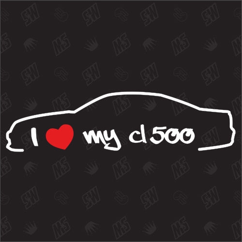 I love my Mercedes CL600 C215 - Sticker, Bj 02-06