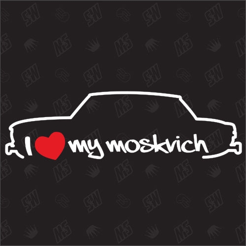 I love my Moskvich 412 - Sticker