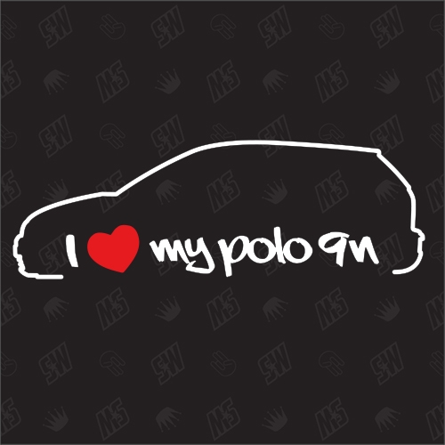 I love my Polo 9N - Sticker kompatibel mit VW - Baujahr 2001 - 2005