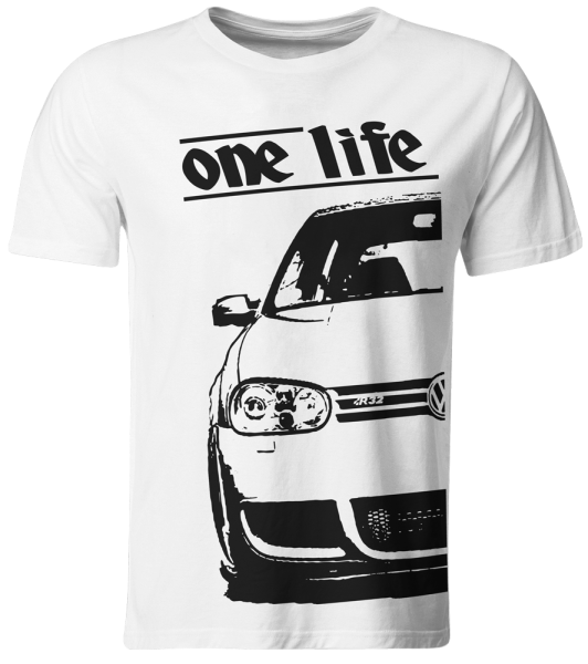 one life - T-Shirt - VW Golf 4 R32