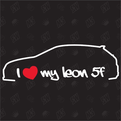 I love my Leon 5F - Sticker kompatibel mit Seat - Baujahr 2012
