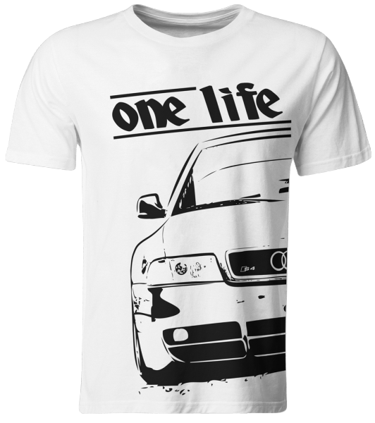 one life - T-Shirt - Audi S4 B5