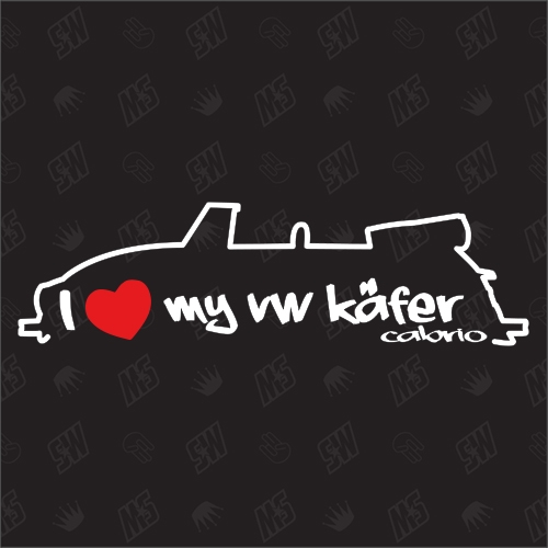 I love my Käfer Cabrio - Sticker kompatibel mit VW - Baujahr 1972 - 1980