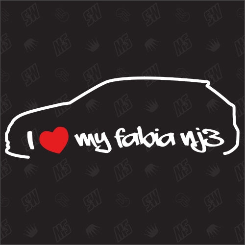 I love my Fabia NJ3 - Sticker - Baujahr 2014