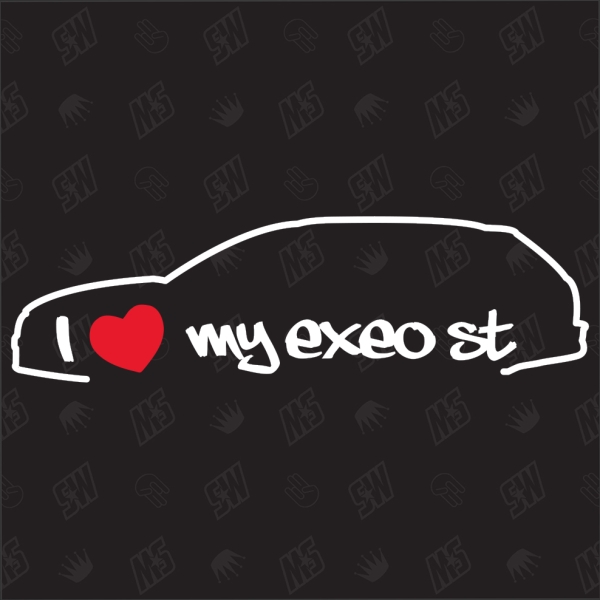 I love my Exeo ST Kombi - Sticker kompatibel mit Seat - Baujahr 2009 - 2011