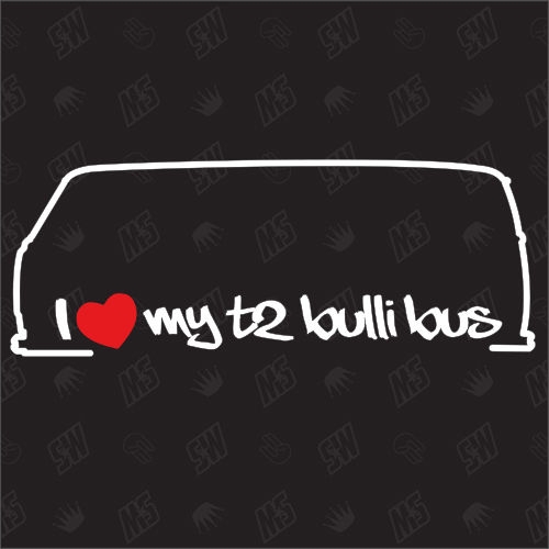 I love my Bulli T2 Bus - Sticker kompatibel mit VW - Baujahr 1967 - 1979