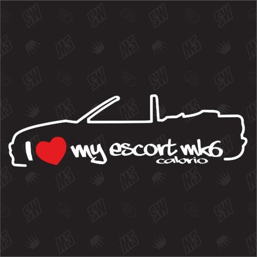 I love my Ford Escort MK6 Cabrio -Sticker, Bj 92-95