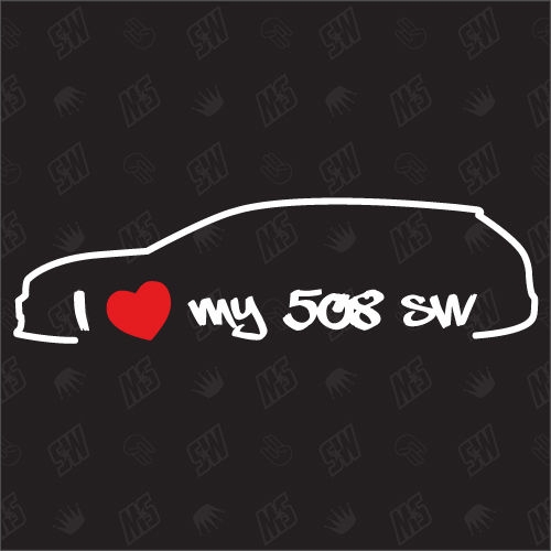I love my Peugeot 508 SW - Sticker Bj. 10-14