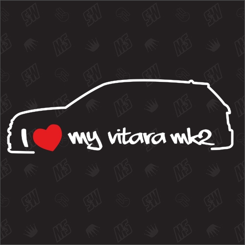 I love my Vitara 2 - Sticker kompatibel mit Suzuki - Baujahr 2015
