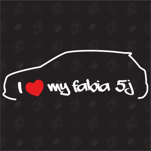 I love my Fabia 5J - Sticker - Baujahr 2007 - 2014