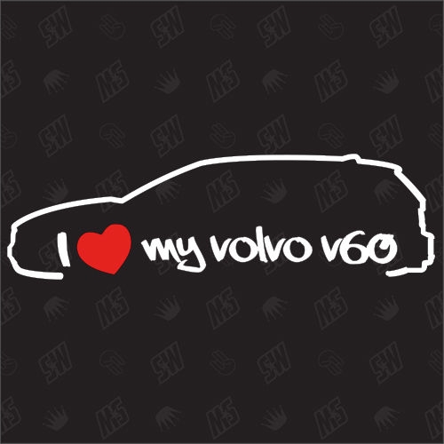 I love my V60 Kombi - Sticker kompatibel mit Volvo - Baujahr 2010 - 2013