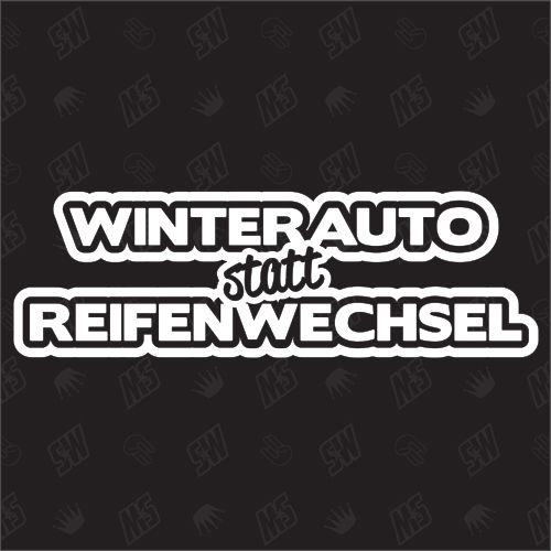 Winterauto statt Reifenwechsel - Sticker