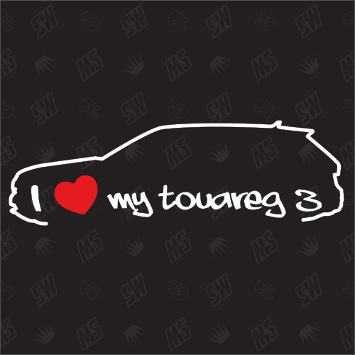 I love my Touareg 3 - Sticker kompatibel mit VW - Baujahr ab 2018