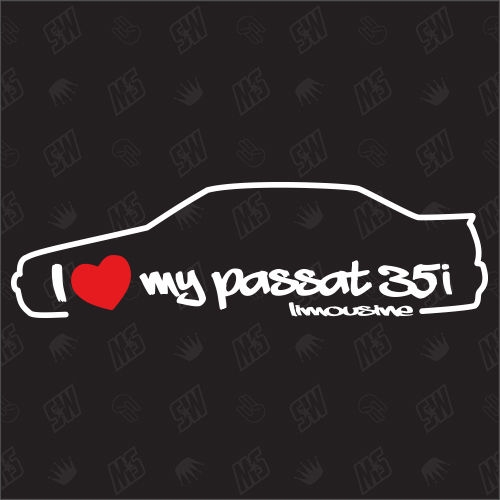 I love my Passat 35i Limousine - Sticker kompatibel mit VW - Baujahr 1988 - 1997