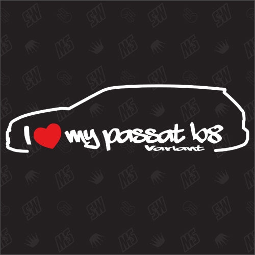 I love my Passat B8 Variant - Sticker kompatibel mit VW - Baujahr 2014