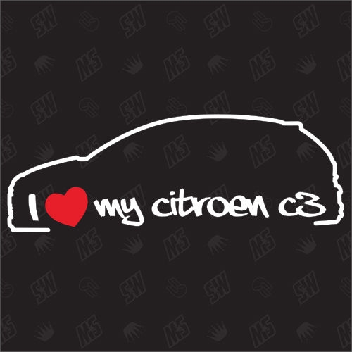 I love my Citroën C3 - Sticker, ab Bj 2003