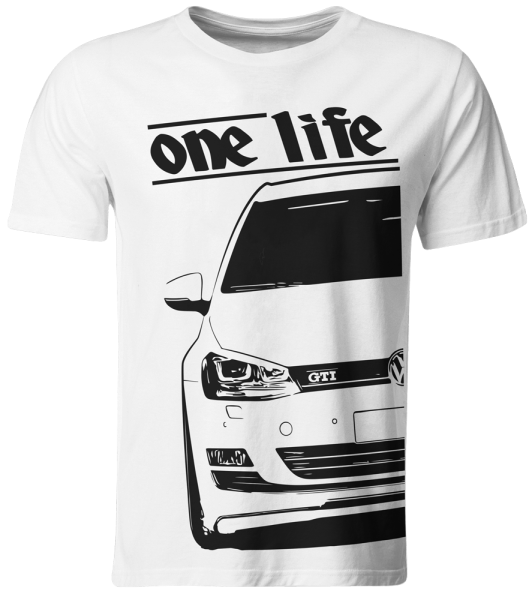 one life - T-Shirt /VW Golf 7 GTI