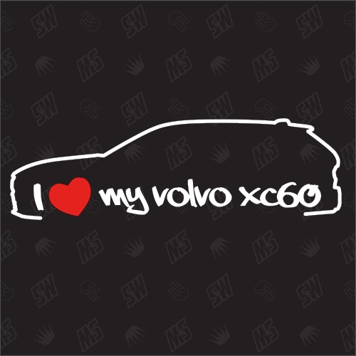 I love my XC60 / SPA - Sticker kompatibel mit Volvo - Baujahr 2017