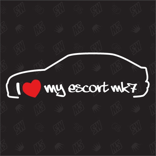 I love my Ford Escort MK7 -Sticker, Bj 95-00