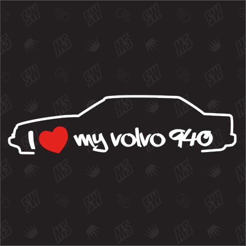 I love my 940 Limousine - Sticker kompatibel mit Volvo - Baujahr 1990 - 1994