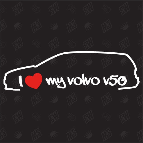 I love my V50 Kombi - Sticker kompatibel mit Volvo - Baujahr 2004 - 2012