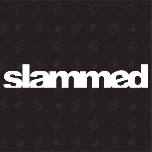 slammed - Sticker