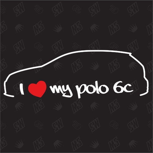 I love my Polo 6C - Sticker kompatibel mit VW - Baujahr 2014