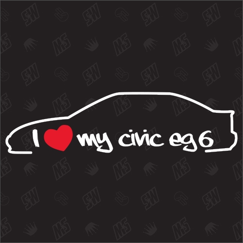 I love my Honda Civic EG6 Silouette - Sticker BJ 1991-1995
