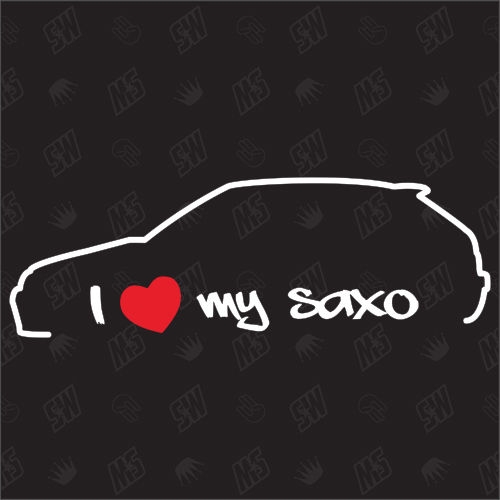 I love my Citroën Saxo - Sticker, Bj 96-03