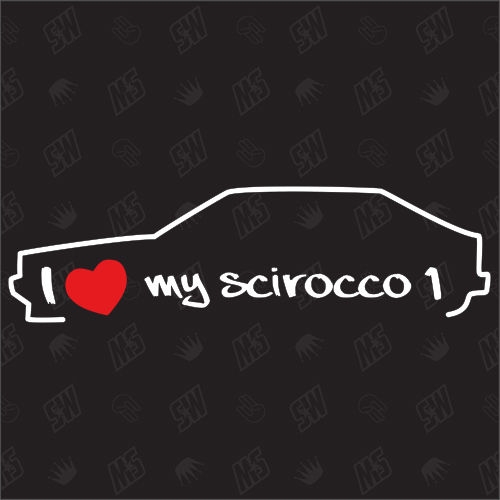 I love my Scirocco 1 - Sticker kompatibel mit VW - Baujahr 1974 - 1981