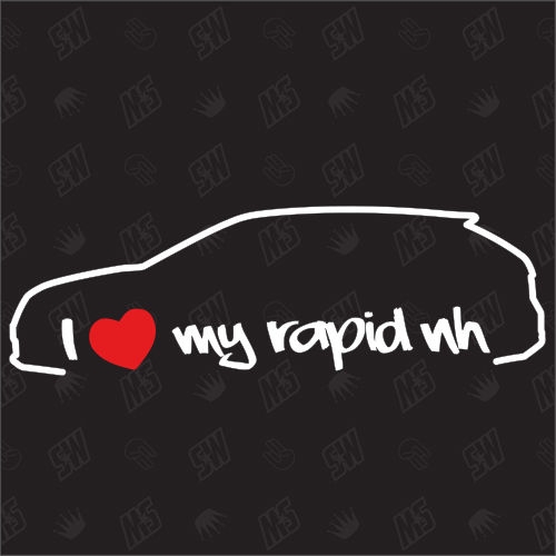 I love my Rapid NH - Sticker - Baujahr 2013