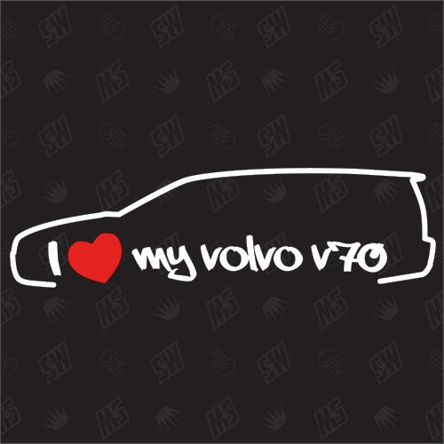 I love my V70 Kombi - Sticker kompatibel mit Volvo - Baujahr 2007