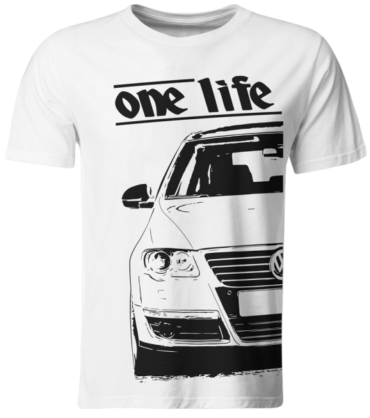 one life - T-Shirt /VW Passat 3C