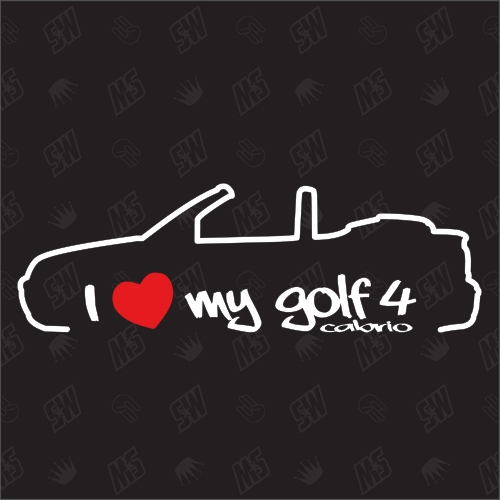 I love my Golf 4 Cabrio - Sticker kompatibel mit VW - Baujahr 1998 - 2002