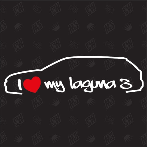 I love my Renault Laguna 3 Grandtour - Sticker Bj. 08-11