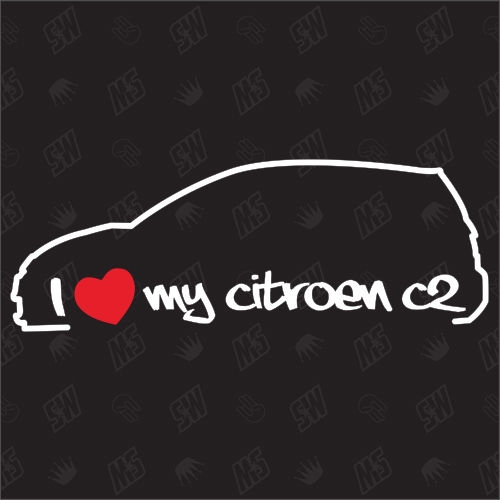I love my Citroën C2 - Sticker, Bj 03-10