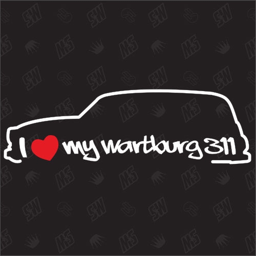 I love my Wartburg 311 Tourist - Sticker