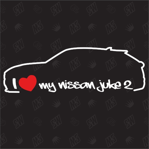 I love my Juke 2 - Sticker kompatibel mit Nissan - Baujahr 2019