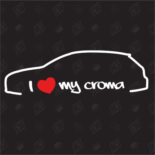 I love my Fiat Croma - Sticker Bj.05-10